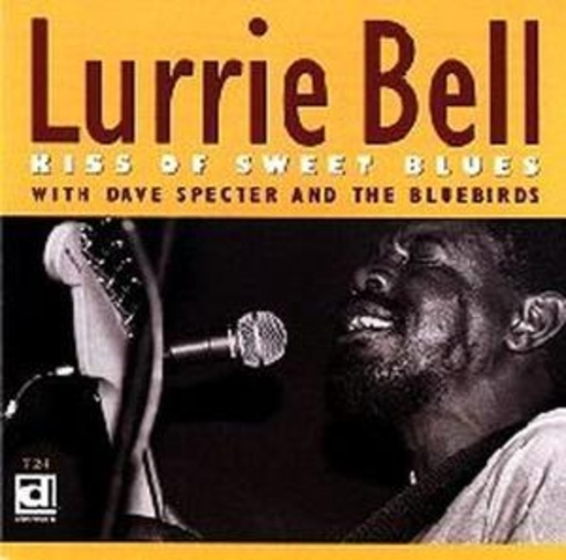 Lurrie Bell – Kiss Of Sweet Blues
