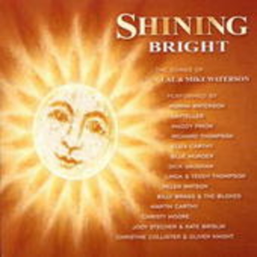 Diverse – Shining Bright - Songs Of Lal & Mike Waterson (Digipak)