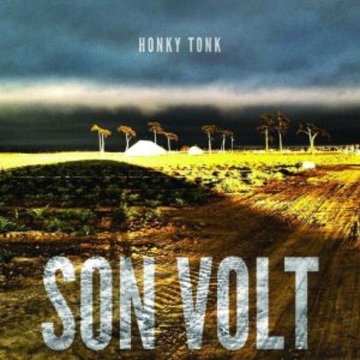 Son Volt – Honky Tonk