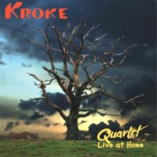 Kroke – Quartet - Live At Home