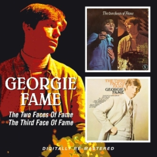 Georgie Fame – Two Faces Of Fame/Third Face Of Fame