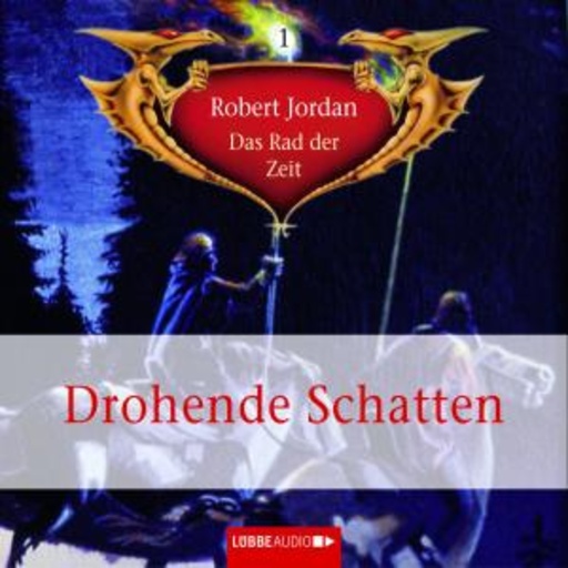 Das Rad der Zeit Folge 1: Drohende Schatten