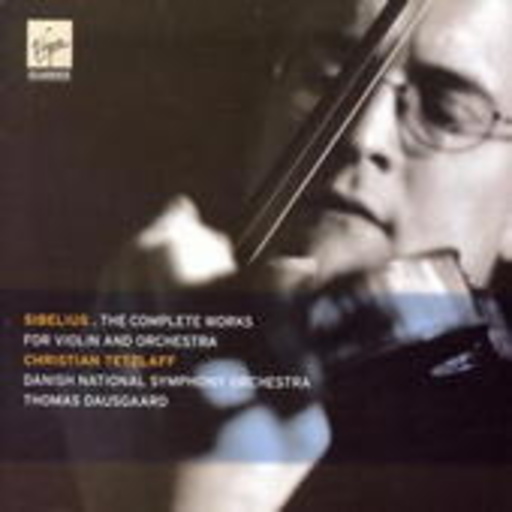 Christian Tetzlaff/Thomas Dausgaard – The Complete Works For Violin And Orchestra