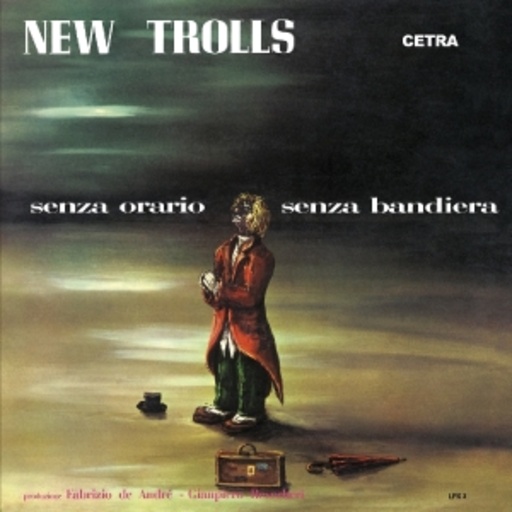New Trolls – Senza Orario Senza Bandie