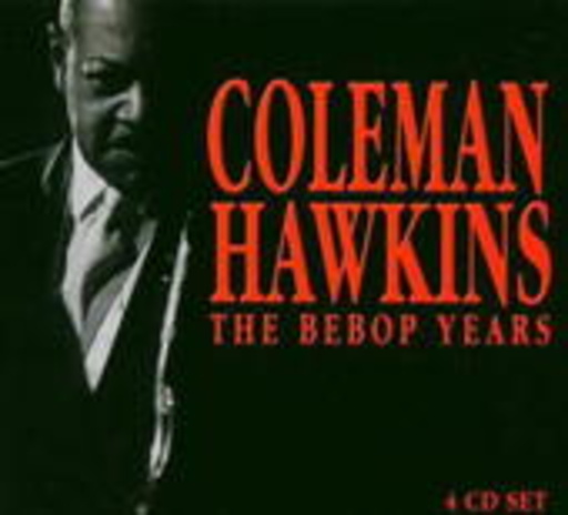 Coleman Hawkins – The Coleman Hawkins Story