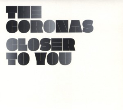 The Coronas – Closer To You