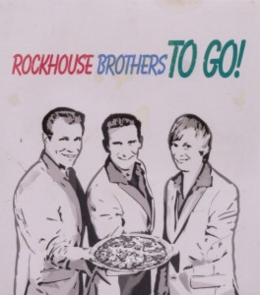 Rockhouse Brothers – To Go!