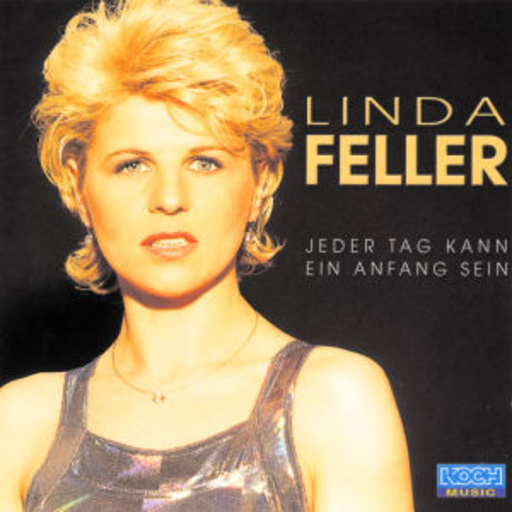 Linda Feller – Jeder Tag kann ein Anfang sein