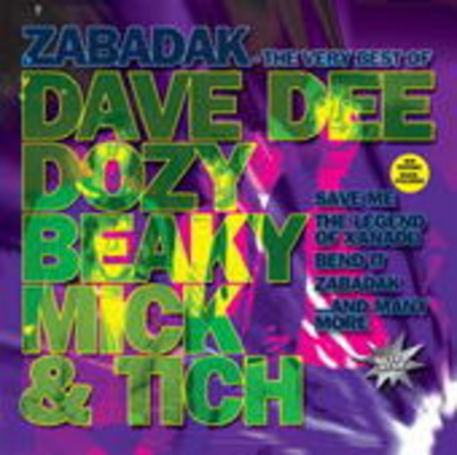 Dave Dee, Dozy, Beaky, Mick & Tich – Zabadak - The Very Best Of