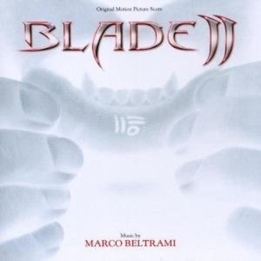 Marco Beltami – Blade II - Original Motion Picture Score
