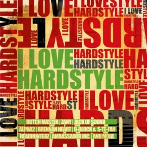I Love Hardstyle Vol. 1
