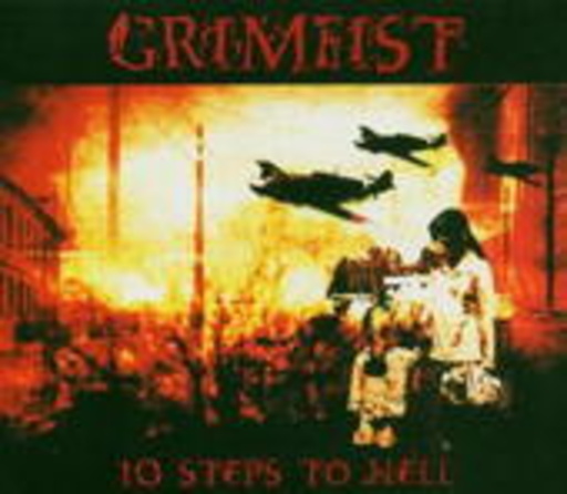 Grimfist – 10 Steps To Hell