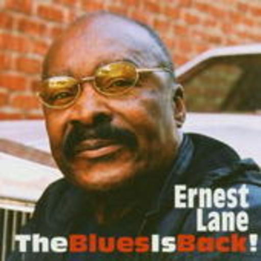 Ernest Lane – The Blues Is Back!