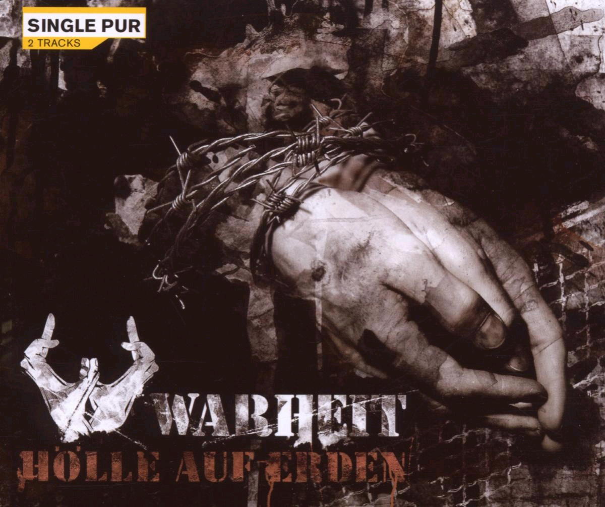 Warheit – Hölle auf Erden