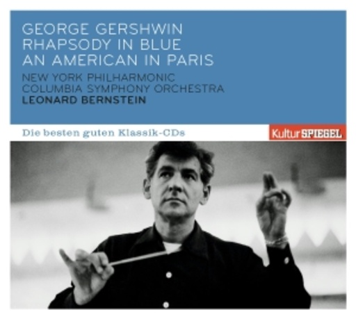 Leonard Bernstein – SPIEGEL: Die besten guten Klassik CDs: Gershwin