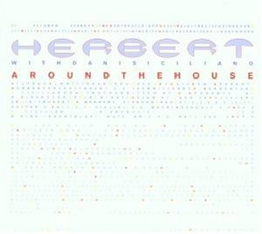 Herbert – Around The House