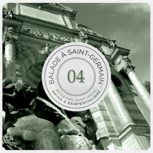 Diverse – Balade À Saint-Germain Vol. 4: Boulevard Saint-Michel - Swing & Existentialisme