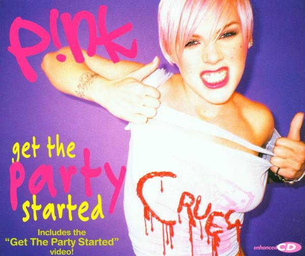 Pink – Get The Party Started