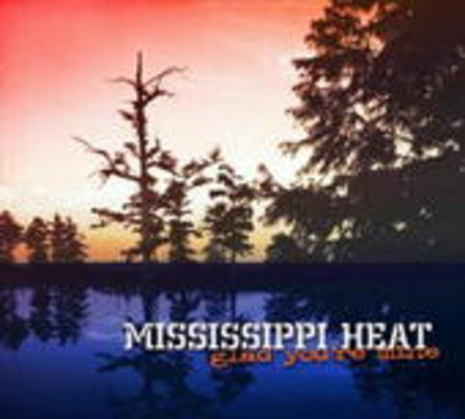 Mississippi Heat – So Glad You're Mine