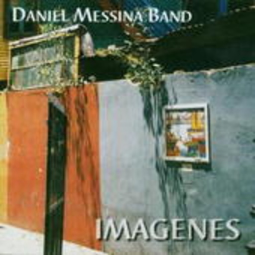 Daniel Messina Trio – Imagenes