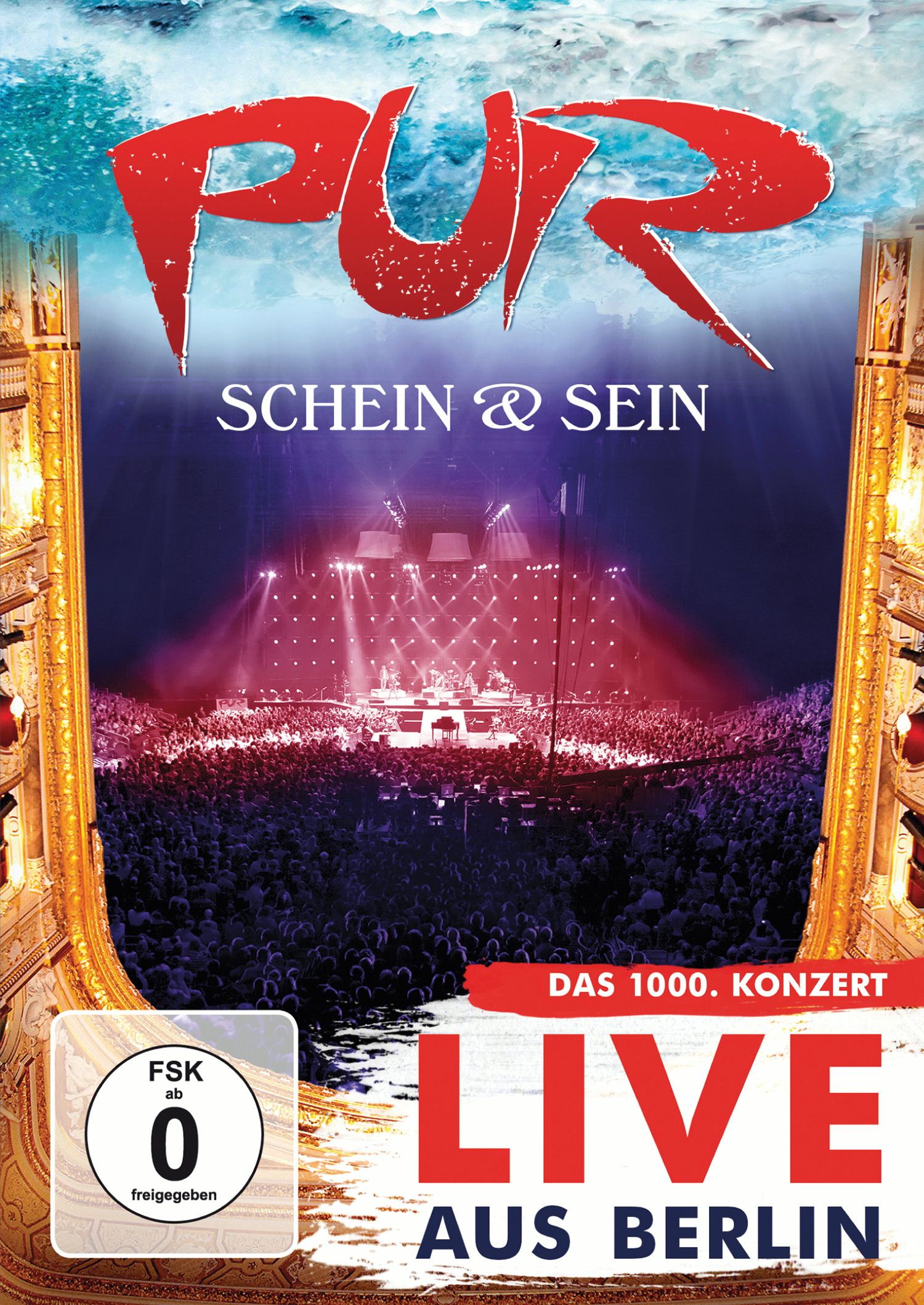 Pur – Schein & Sein - Live aus Berlin