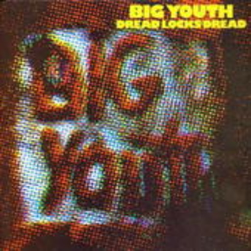Big Youth – Dreadlocks Dead