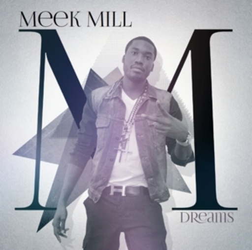 Meek Mill – Dreams