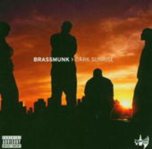 Brass Munk – Dark Sunrise