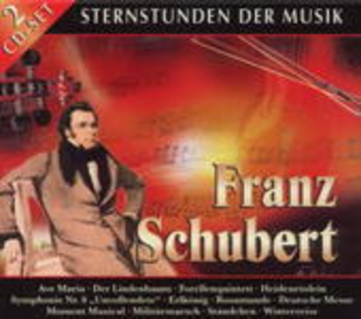 Diverse – Sternstunden der Musik: Schubert