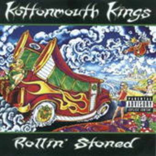 Kottonmouth Kings – Rollin' Stoned
