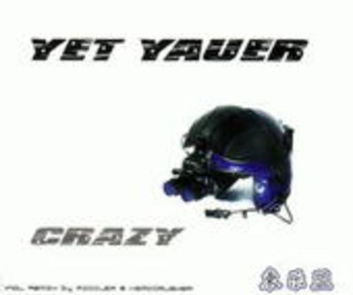 Yet Yauer – Crazy