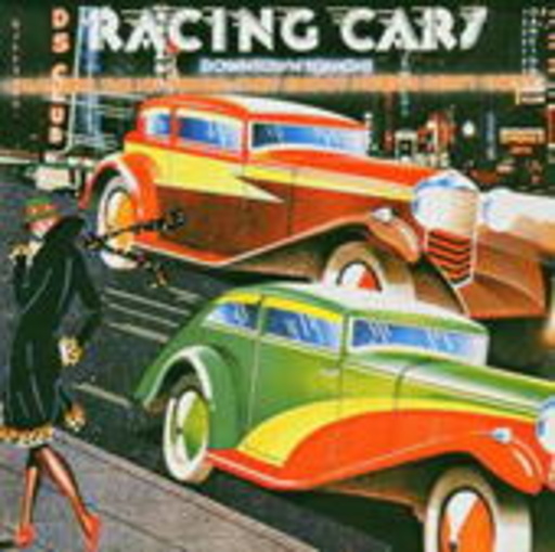 Racing Cars – Downtown Tonight