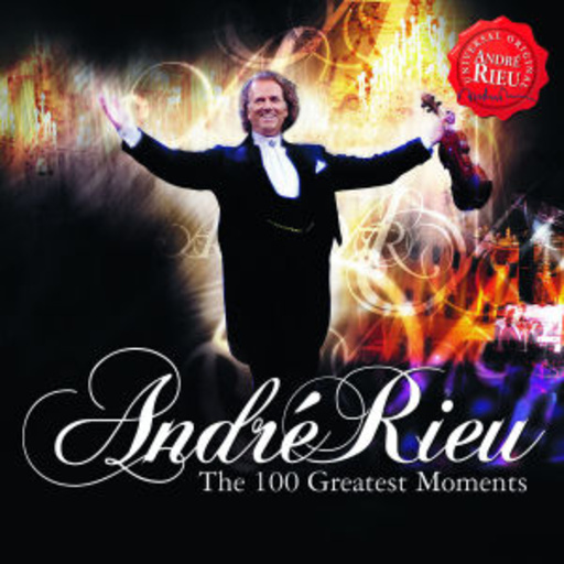 André Rieu – 100 Greatest Moments