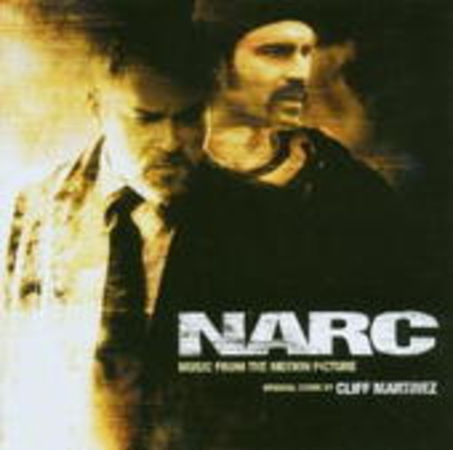 Cliff Martinez – Narc