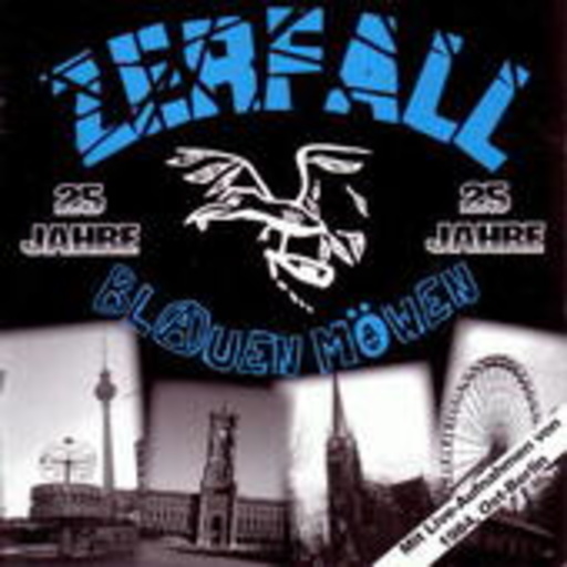 Zerfall – 25 Jahre Zerfall