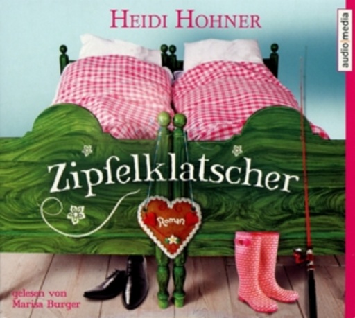 Marisa Burger – Zipfelklatscher