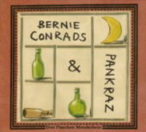 Bernie Conrads & Pankraz – Drei Flaschen Mondschein