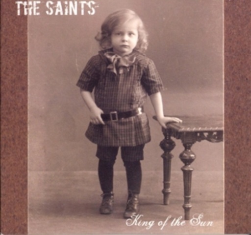 The Saints – King OF The Sun