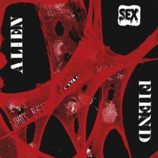 Alien Sex Fiend – Who's Been Sleeping In My Brain