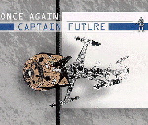 Once Again – Captain Future