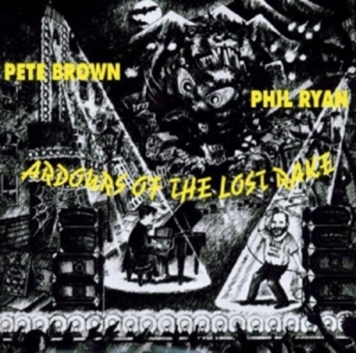 Pete Brown/Phil Ryan – Ardours Of The Lost Rake
