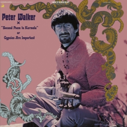 Peter Walker – Second Poem To Karmela Or Gypsies Are Important