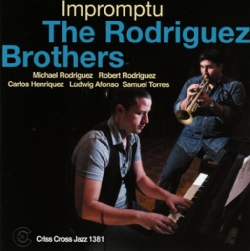 The Rodriguez Brothers – Impromptu