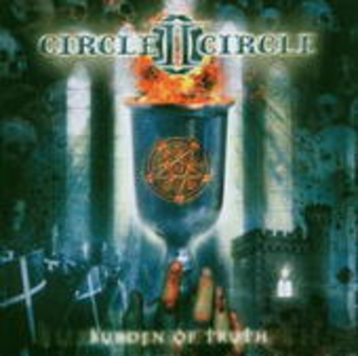 Circle II Circle – Burden Of Truth