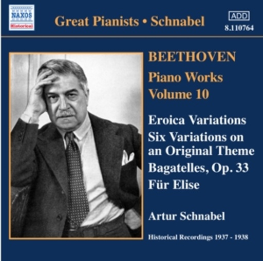 Artur Schnabel – Piano Works Vol. 10