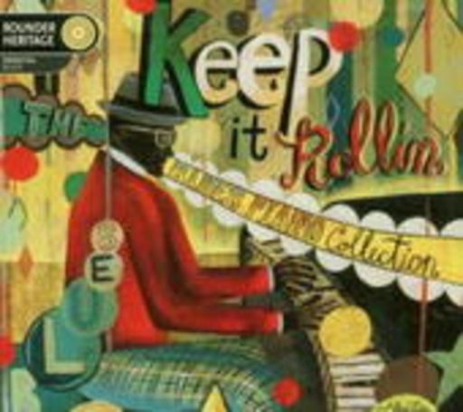 Diverse – Keep It Rollin' - The Blues Piano Collection