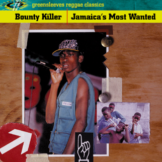 Bounty Killer – Jamaica's Most Wanted