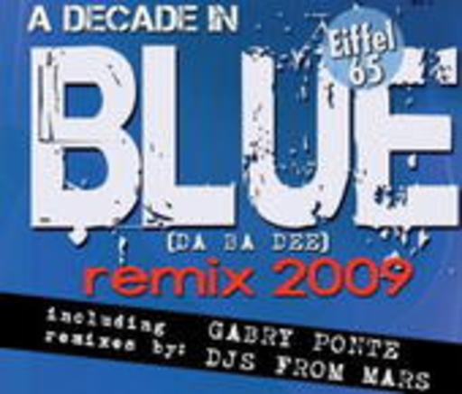 Eiffel 65 – Blue (Da Ba Dee) Remix 2009