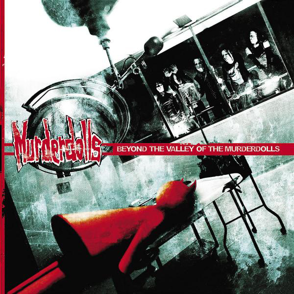 Murderdolls – Beyond The Valley Of The Murderdolls