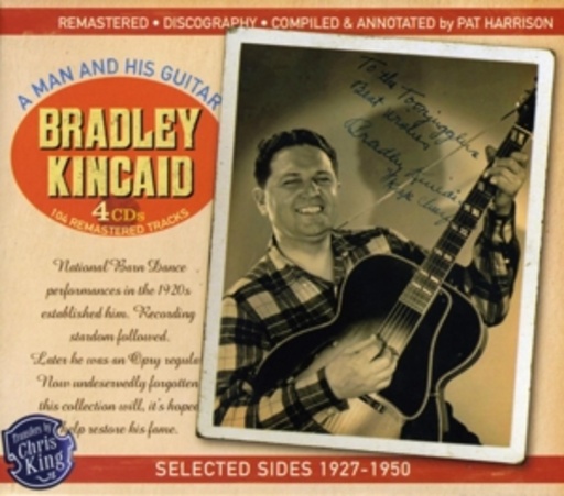 Bradley Kincaid – Bradley Kincaid - Selected Sides 1927-1950